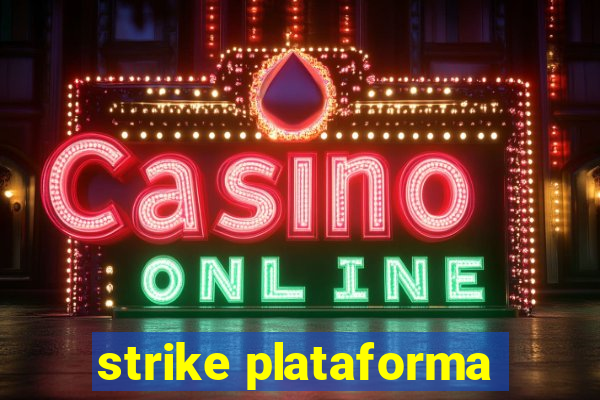 strike plataforma